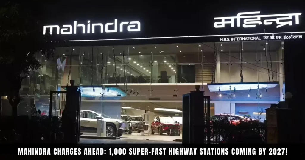 Mahindra 1000 Ultra-Fast Charger Plan