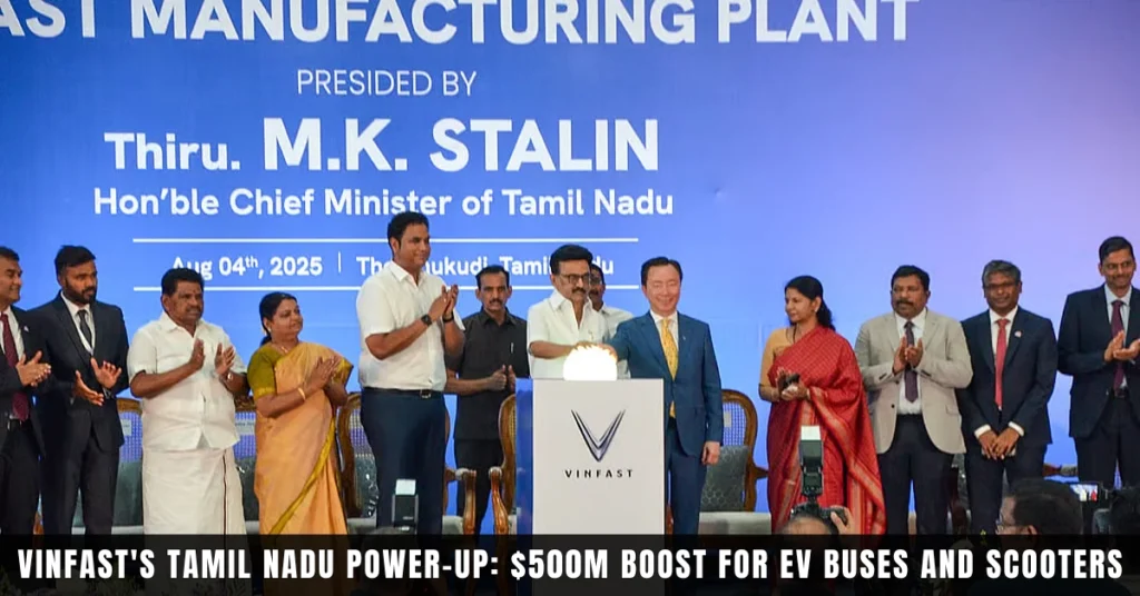 VinFast Tamil Nadu expansion $500 million